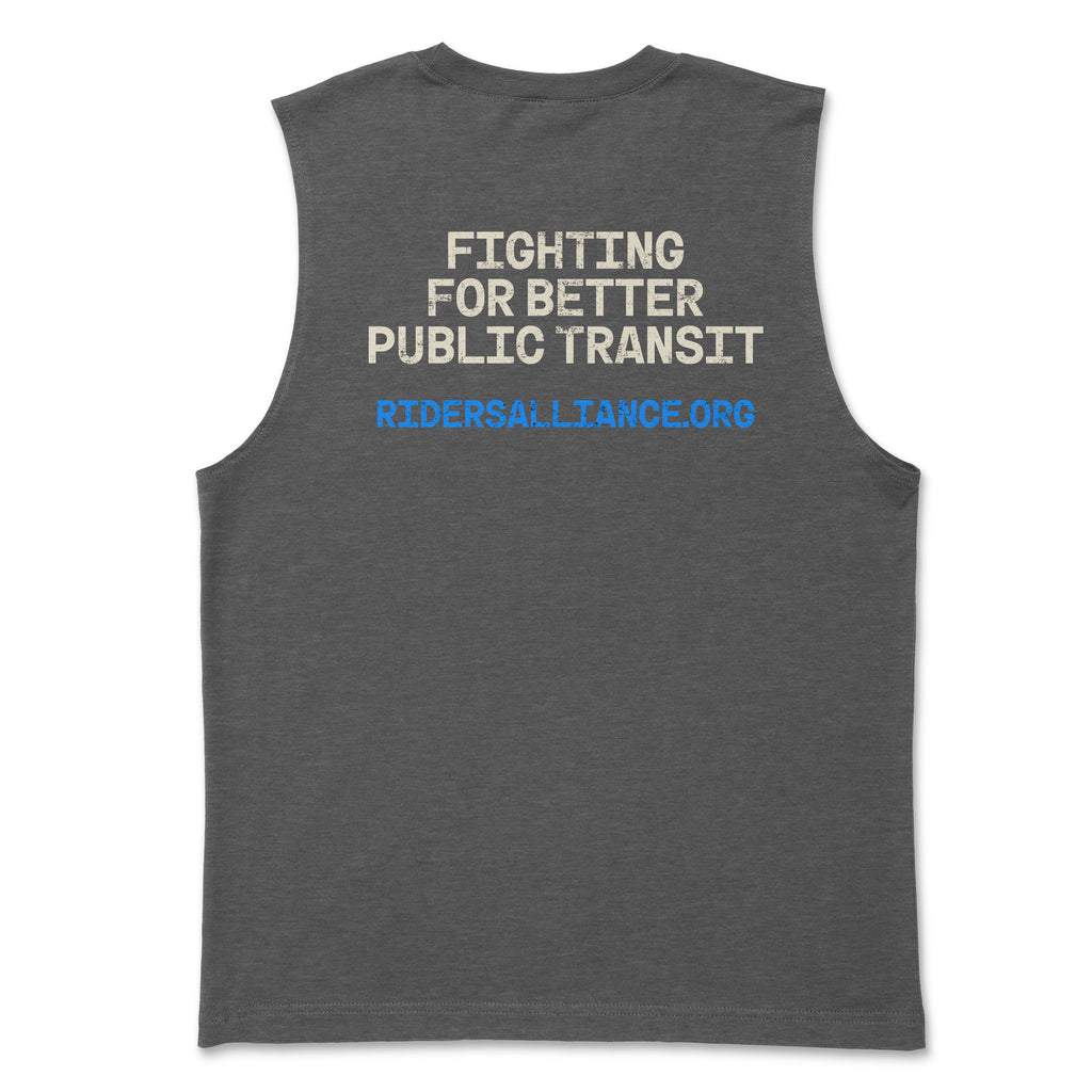 Charcoal gray sleeveless muscle tee with white text "Fighting for Better Public Transit" and blue "ridersalliance.